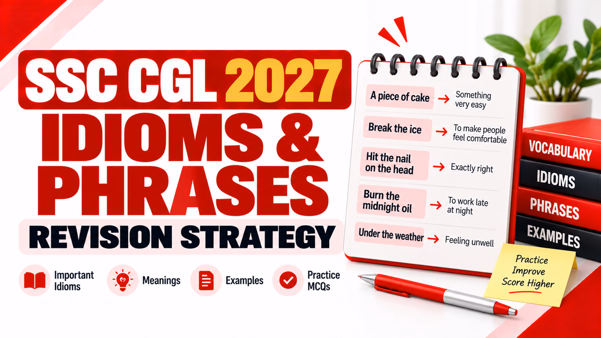SSC CGL 2027 Idioms and Phrases Revision Strategy